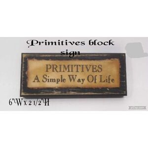 Primitives A Simple Way Of Life Wood Sign Distressed‎ Paper  6"W Millcreek